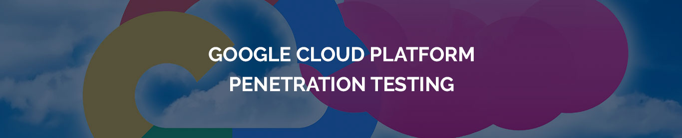 Google Cloud Platform Penetration Testing