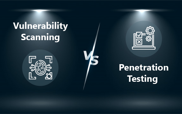 Vulnerability Scanning Vs Penetration Testing