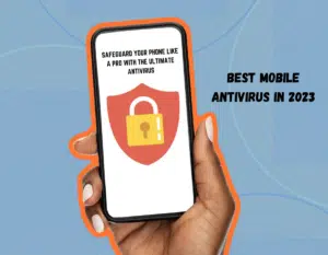 Best Mobile Antivirus
